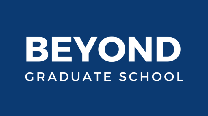 beyond graduate school